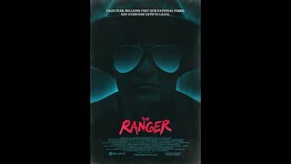 Рейнджер  The Ranger (2018)